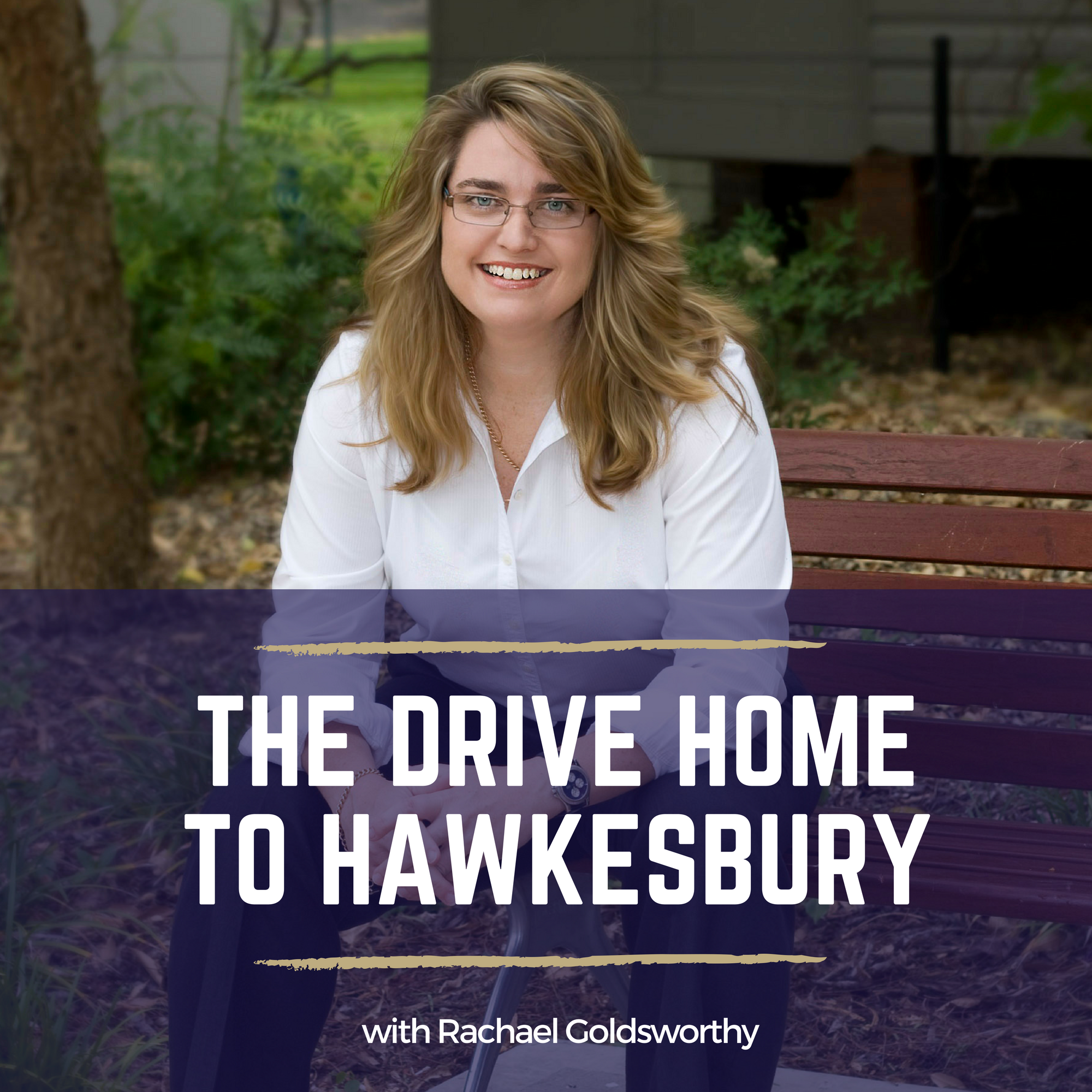 The Drive Home to Hawkesbury with Rachael Goldsworthy